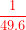 \color{red}\displaystyle \frac{1}{49.6}